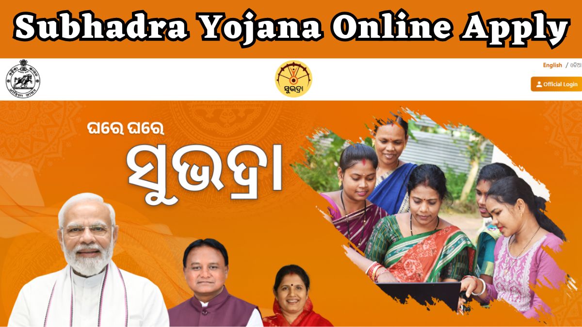 Subhadra Yojana Online Apply: Online Application, Form Details & Benefits