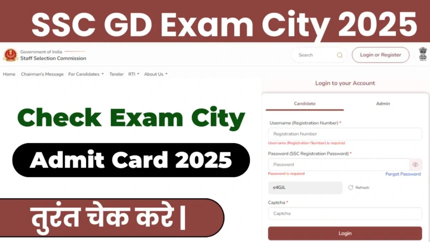 SSC GD Constable Exam City Admit Card 2025